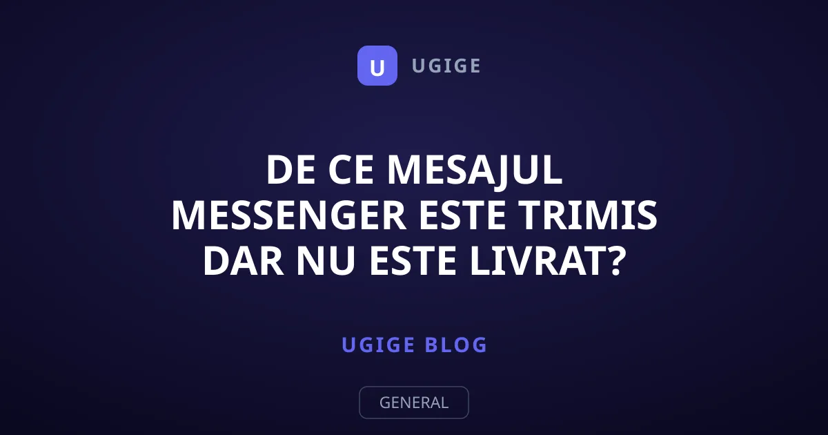 De Ce Mesajul Messenger Este Trimis Dar Nu Este Livrat?